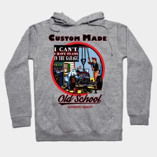 I can't. I have Plans. In the Garage Old School Car Mechanic Vintage Hoodie